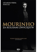 Mourinho Za kulisami zwycięstw