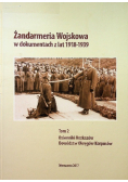 Żandarmeria Wojskowa w dokumentach z lat 1918-1939. Tom 2
