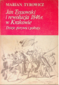 Jan Tyssowski i rewolucja 1846 r. w Krakowie