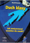 Duch klasy Jak motywować uczniów do nauki