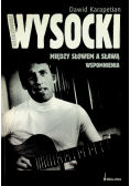Między słowem a sławą. Wspomnienia