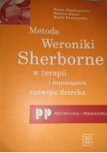 Metoda Weroniki Sherborne w terapii i wspomaganiu rozwoju dziecka