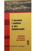 Z plecakiem i młotkiem w góry Świętokrzyskie