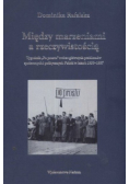 Między marzeniami a rzeczywistością