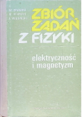 Zbiór zadań z fizyki Elektryczność i magnetyzm