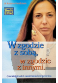 W zgodzie z sobą w zgodzie z innymi