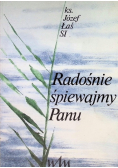 Radośnie śpiewajmy Panu