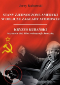 Stany Zjednoczone Ameryki w obliczu zagłady atomowej