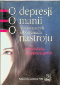 O depresjii O manii O nawracających zaburzeniach nastroju