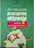 Ja i mój uczeń pracujemy aktywnie Tom  2