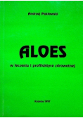 Aloes w leczeniu i profilaktyce zdrowotnej