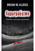 Superpaństwo Powieść o Europie przyszłości