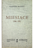Miesiące 1982 - 1984