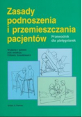 Zasady podnoszenia i przemieszczania pacjentów