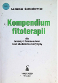 Kompendium fitoterapii dla lekarzy i farmaceutów oraz studentów medycyny