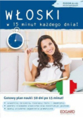 Włoski w 15 minut każdego dnia Pozom A1-A2