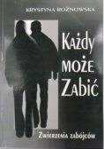 Każdy może zabić