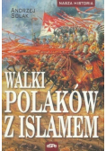 Walki Polaków z Islamem