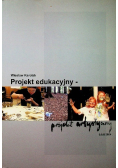 Projekt edukacyjny projekt artystyczny
