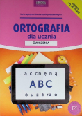 Ortografia dla ucznia Ćwiczenia