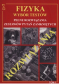 Fizyka Wybór Testów rozwiązania, Tom 1