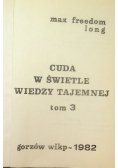 Cuda w świetle wiedzy tajemnej. Tom 3