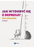 Jak wydobyć się z depresji