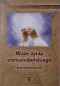 Wzór życia chrześcijańskiego
