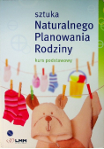 Sztuka naturalnego planowania rodziny kurs podstawowy