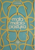 Mała metaloplastyka