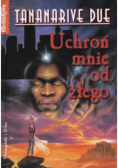Uchroń mnie od złego