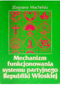 Mechanizm funkcjonowania systemu partyjnego republiki włoskiej