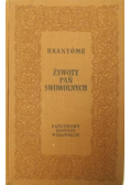 Żywot pań swawolnych