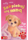 Zaopiekuj się mną Figa tęskni za domem