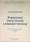 Wspomnienia Starej Strzechy o Akademii Górniczej