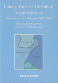 Polacy Rusini i Ukraińcy Argentyńczycy