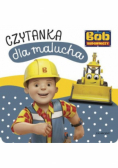 Bob Budowniczy Czytanka dla malucha