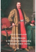 Rywalizacja o Ordynację Zamojską w latach 1665-1673