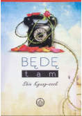 Będę tam