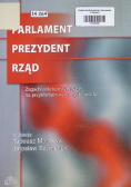 Parlament Prezydent Rząd