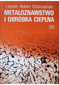 Metaloznawstwo i obróbka cieplna