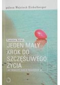 Jeden mały krok do szczęśliwego życia