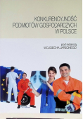 Konkurencyjność podmiotów gospodarczych w Polsce.