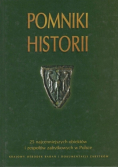 Pomniki historii 25 najcenniejszych obiektów i zespołów zabytkowych w Polsce
