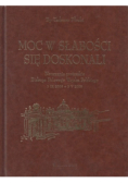 Moc w słabości się doskonali