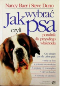 Jak wybrać psa czyli poradnik dla przyszłego właściciela