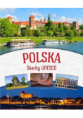 Polska Skarby UNESCO