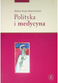 Polityka i medycyna + Dedykacja