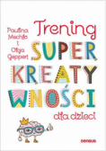Trening superkreatywności dla dzieci