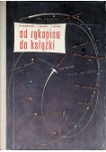 Od rękopisu do książki